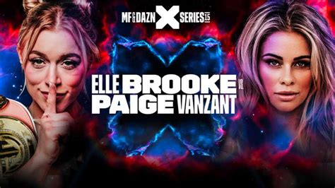 DAZN accidentally leak Elle Brooke vs Paige VanZant fight on。